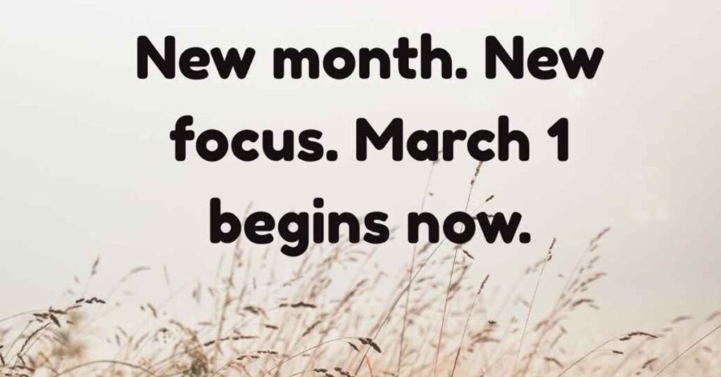 First Day of March Quote & March 1 Sayings