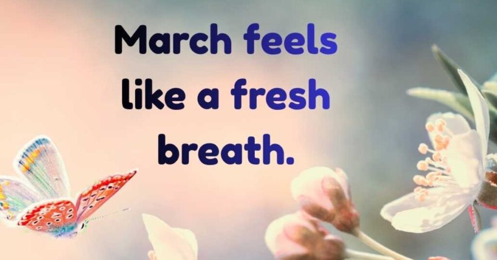 Inspirational March Quotes to Boost Positivity