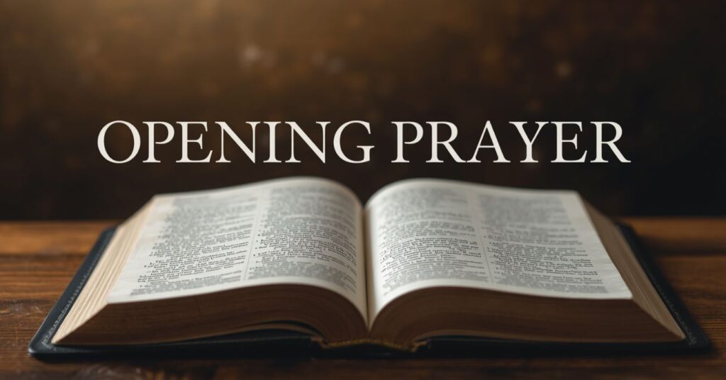 Opening Prayer for Bible Study Groups, Small Groups, and Class Gatherings