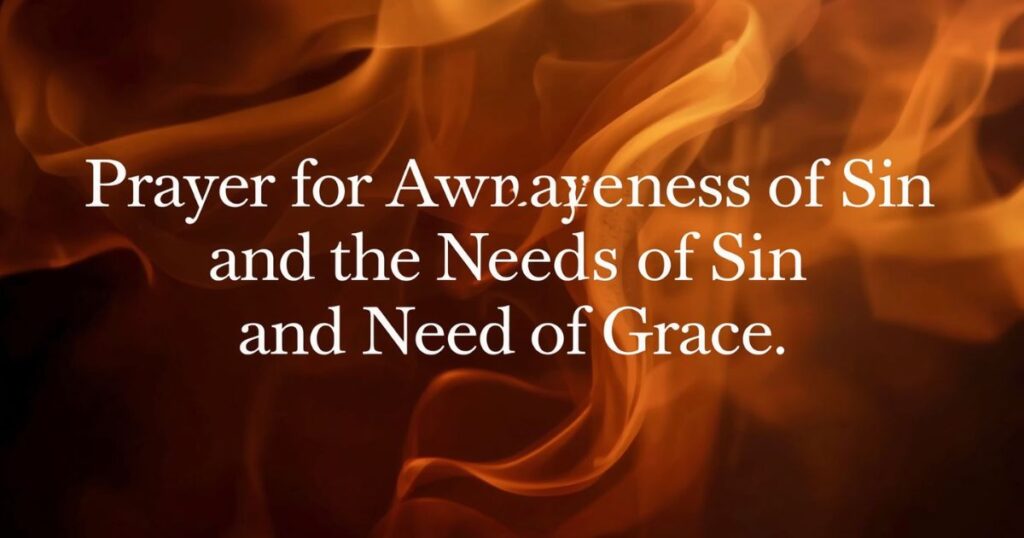 Prayer for Awareness of Sin and the Need for Grace