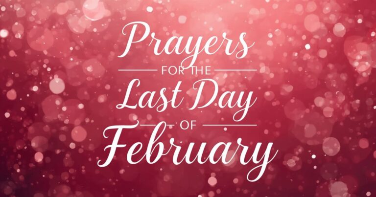 Prayers for the Last Day of February