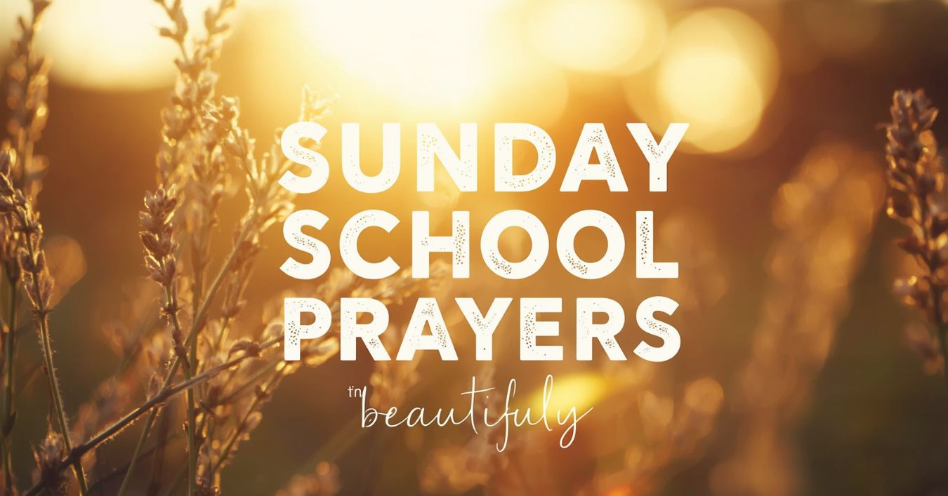 Sunday School Prayers