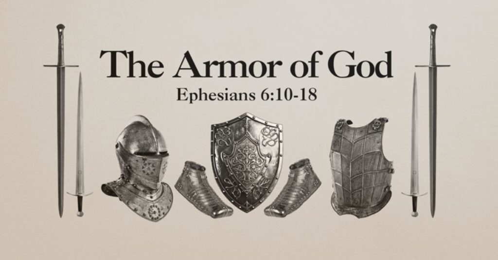 The Armor of God Prayer (Ephesians 6:10–18)