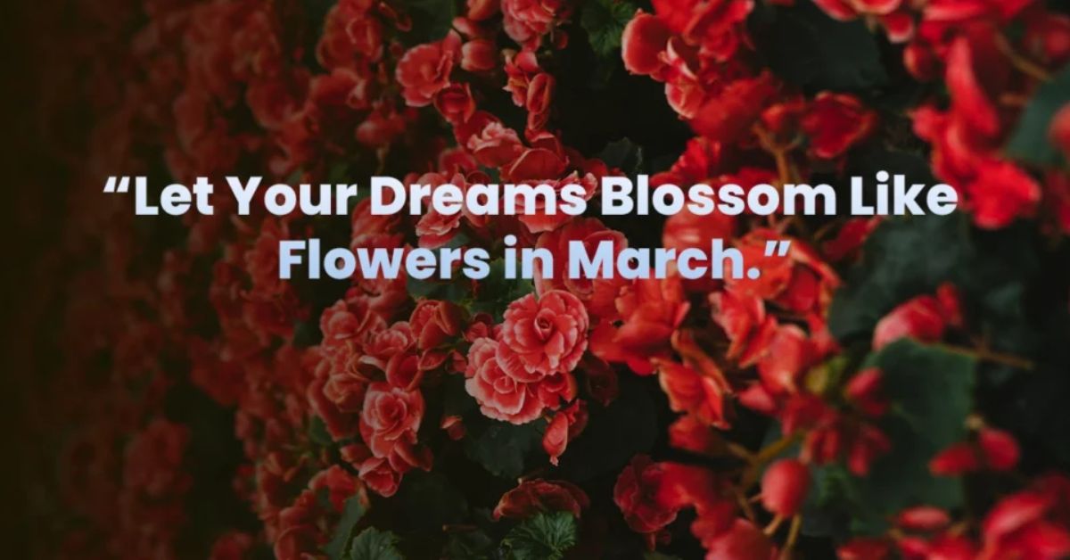 positive march month quotes