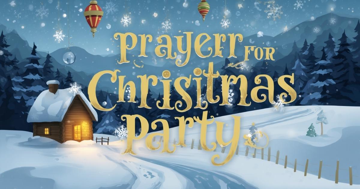 Prayer for Christmas Party